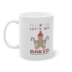 Cana cu Mesaj "Let's get baked" - imagine 2